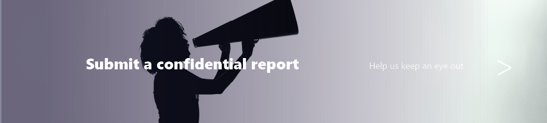 Submit a confidential report